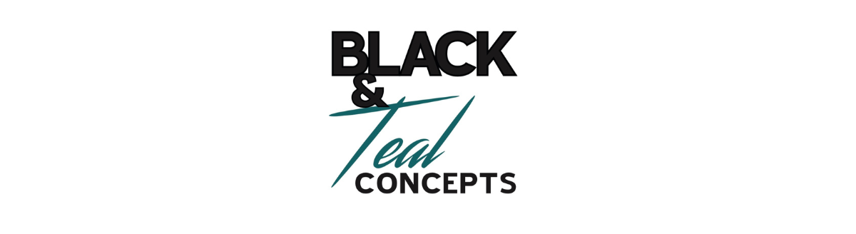 Black & Teal Concepts